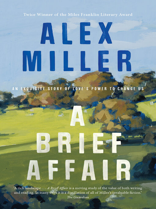 Title details for A Brief Affair by Alex Miller - Available